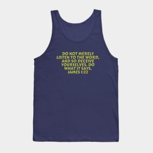 Bible Verse James 1:22 Tank Top